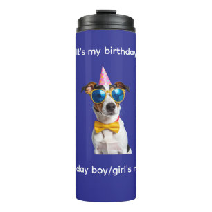 Het is mijn verjaardag hond - Grappig ontwerp voor Thermosbeker