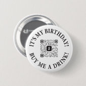 Het is mijn verjaardag Koop me een Drink Button w  (Voorkant /achterkant)