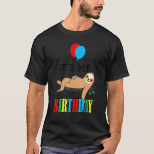 Het is mijn verjaardag Luie luiaard Grappig Cadeau T-shirt