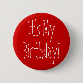 Het is mijn verjaardag! ronde button 5,7 cm