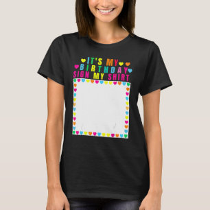 Het is mijn verjaardagsbord Mijn Shirt Funny Birth