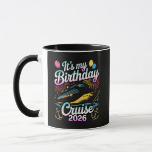 Het is mijn verjaardagscruise 2026 Verjaardag Crui Mok