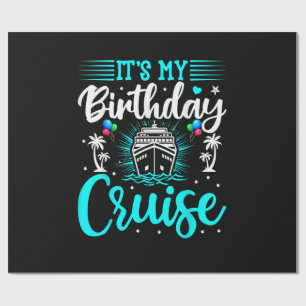 Het is mijn verjaardagscruise - Cruise Vakantie Ve Cadeaupapier