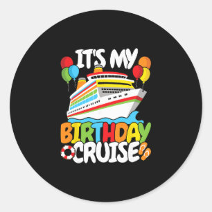 Het is mijn verjaardagscruise grappige mannen vrou ronde sticker