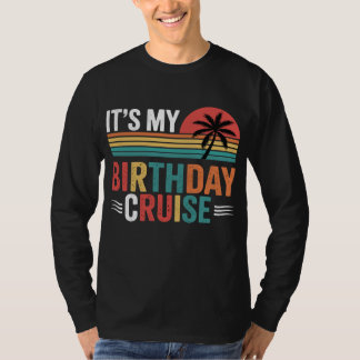 Het Is Mijn Verjaardagscruise Retro Zonnebril T-shirt