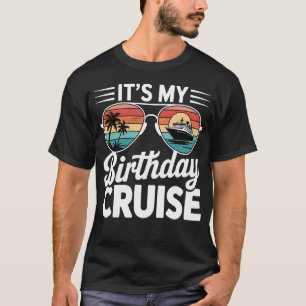 Het Is Mijn Verjaardagscruise Retro Zonnebril T-shirt