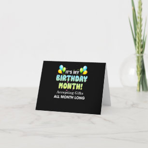 Het Is Mijn Verjaardagsmaand Geschenken Accepteren Kaart