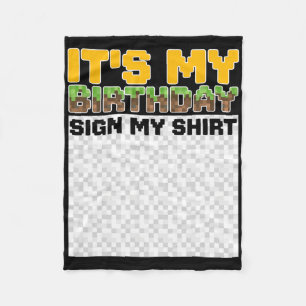 Het is mijn verjaardagsteken Mijn shirt Pixel Game Fleece Deken