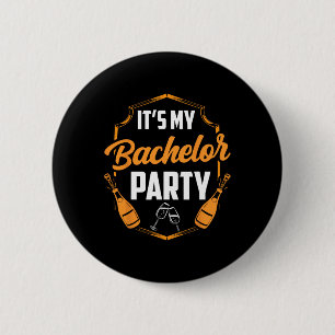 Het is mijn vrijgezellenfeest Bruid Bruidegom Team Ronde Button 5,7 Cm