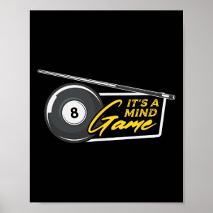 Het is Mind Game Pool Snooker biljartspeler Poster