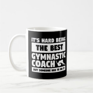 Het is moeilijk om de beste gymnastische coach-gym koffiemok
