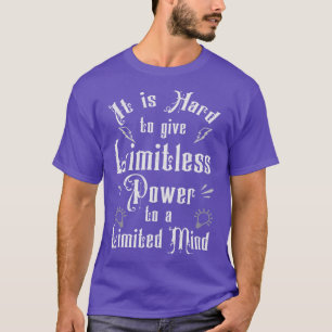 Het is moeilijk om een beperkte Mi een onbeperkte  T-shirt