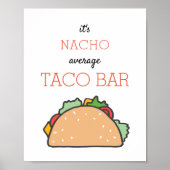 Het is Nacho Gemiddelde Taco Bar, Mexicaans Fiesta Poster (Voorkant)