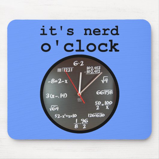 Het is Nerd O'Clock Funny Clock Mousepad Muismat (Voorkant)
