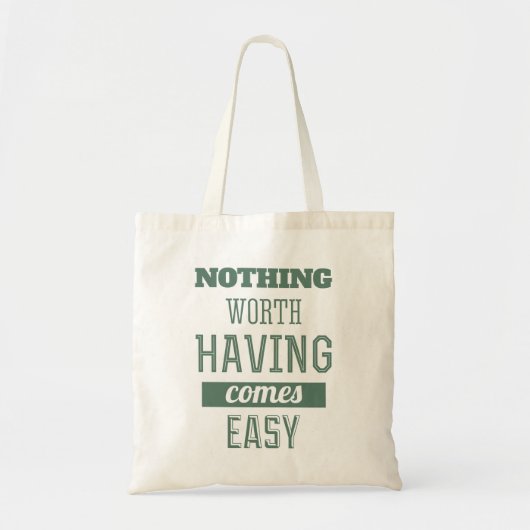 Het is niet de moeite waard om het gemakkelijk te  tote bag (Voorkant)