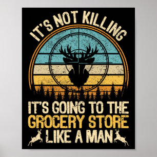 Het is niet dodelijk om naar de supermarkt Li te g Poster