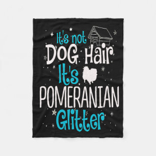 Het is niet Dog Hair, het is Pommeren Glitter Gift Fleece Deken