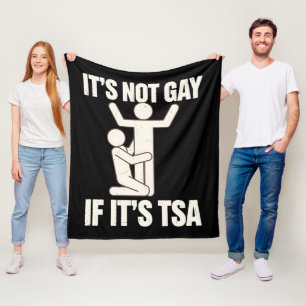 Het is niet gay als het TSA-beveiliging grappige L Fleece Deken