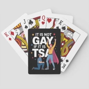 Het is niet gay als het TSA Funny Security Airline Pokerkaarten