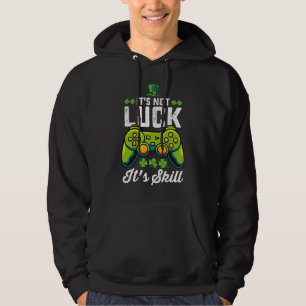 Het Is Niet Geluk Het Is Vaardigheid Gaming St. Pa Hoodie