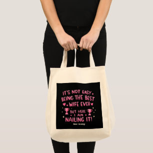 Het is niet gemakkelijk om de beste vrouw ooit te tote bag