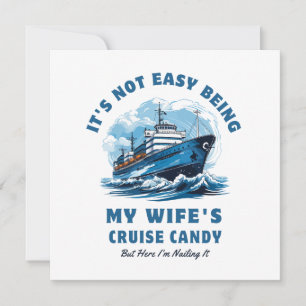 Het is niet gemakkelijk om de Cruise Snoep Husband Kaart