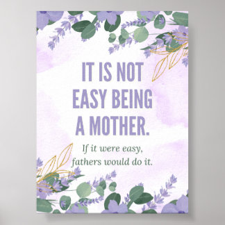 "Het is niet gemakkelijk om moeder te zijn" - The Poster