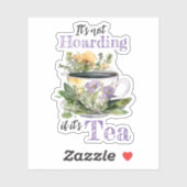 Het is niet hamsteren als het thee Sticker is (Vel)