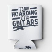 Het is niet Hoarding als het gitaren Musicians zij Blikjeskoeler (Achterkant)