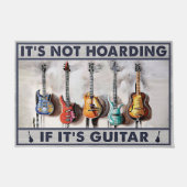 Het is niet Hoarding als het Guitar Mat is, Funny  (Voorkant)
