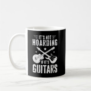 Het is niet Hoarding als het Guitars Player Funny  Koffiemok