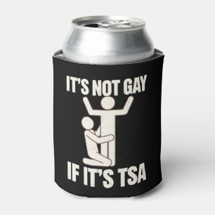 Het Is Niet Homoseksueel Als Het TSA Beveiliging I Blikjeskoeler