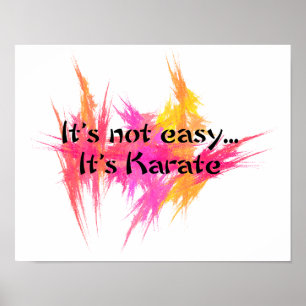 Het is niet makkelijk - Karate Roze Oranje Poster