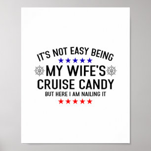 Het is niet makkelijk om de cruise snoep van mijn  poster