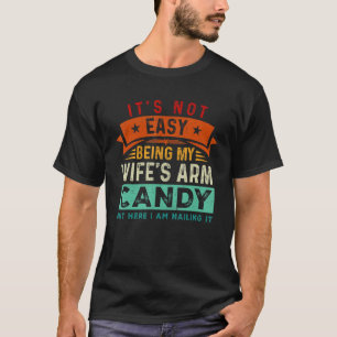 Het is niet makkelijk om het Arm Snoep van mijn vr T-shirt
