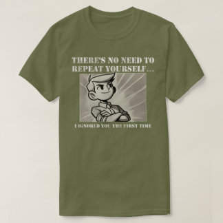 HET IS NIET NODIG OM HET SHIRT TE HERHALEN