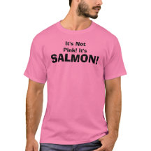 Het is niet roze! Dat is het, SALMON!