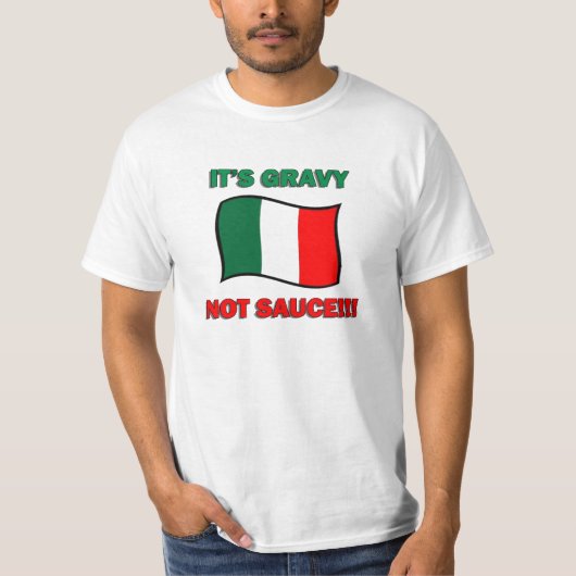 Het is niet saus grappig Italiaans pizza tombe T-shirt (Voorkant)