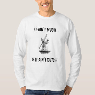 Het is niet veel... Als het geen Nederlands is! Lo T-shirt