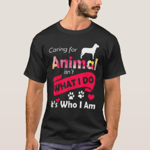 Het is niet wat ik doe om dieren te houden, maar w t-shirt