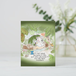 Het is niet wat we in het leven hebben briefkaart