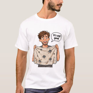 Het is nog steeds goed t-shirt