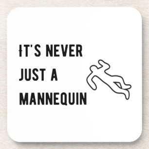 Het is nooit een mannequin bier onderzetter