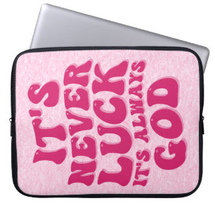 Het is nooit geluk, het is altijd God Laptop Sleeve
