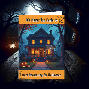 Het is nooit te vroeg voor Halloween decoraties Kaart