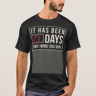 Het is nul dagen geleden dat ik dit werk droeg t-shirt