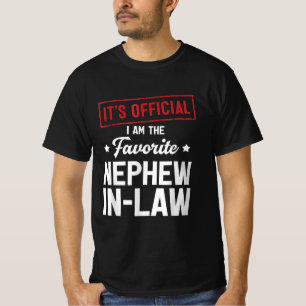 Het is officieel dat ik de favoriete schoonneefje t-shirt