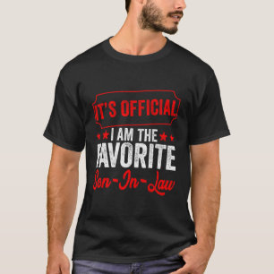 Het is officieel dat ik de favoriete schoonzoon be t-shirt