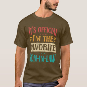 Het is officieel dat ik de favoriete schoonzoon Vi T-shirt