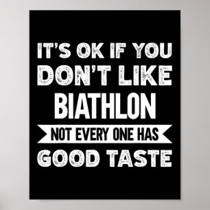 Het is ok als je niet van biatlon goede smaak houd poster